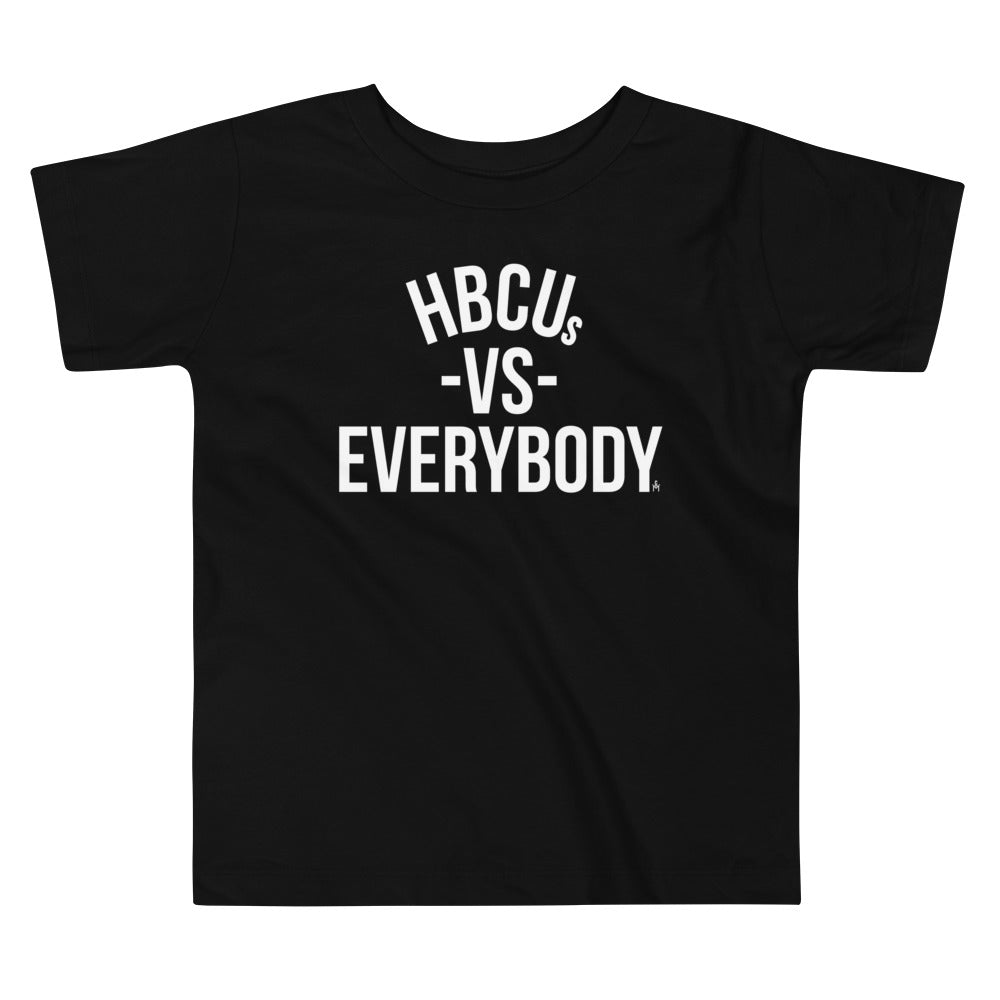 HBCUs vs Everybody Toddler Short Sleeve Tee – I Got It MADE Clothing