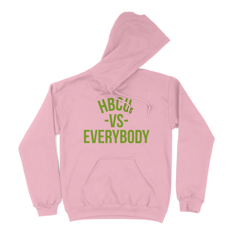 HBCUs vs Everybody Hoodie (Green Logo)