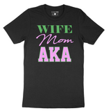 Wife, Mom, AKA T-shirt