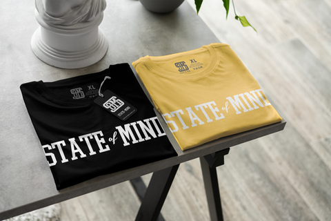 State of Mind Statement Tees