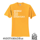 Mobile All Day Everyday T-shirt