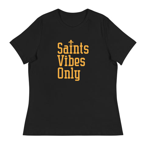 Saints Vibes Only #3 Women's Relaxed T-Shirt