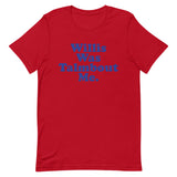 Willis Was Talmbout Me Short-Sleeve Unisex T-Shirt